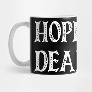 Hope Dealer Mug